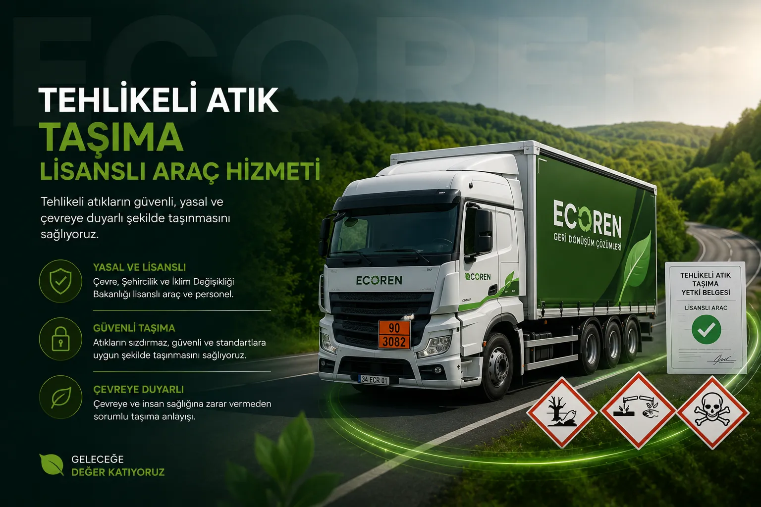 Tehlikeli Atık Taşıma Lisanslı Araç Hizmeti